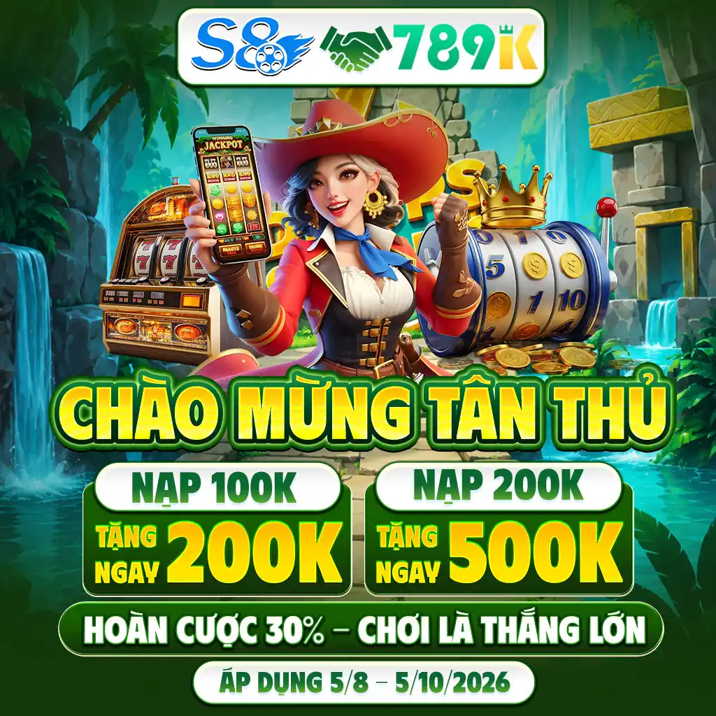 banner 789K tung khuyến mãi tân thủ cùng đối tác S8